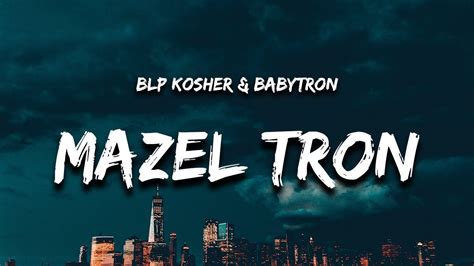 Produced by marvy ayy and Damjonboi, “Mazel Tron” opens with BabyTron asking, “Ayy, Kosher, you know how to play tennis?” “I don’t know how to play, but we …. Babytron mazel tron lyrics